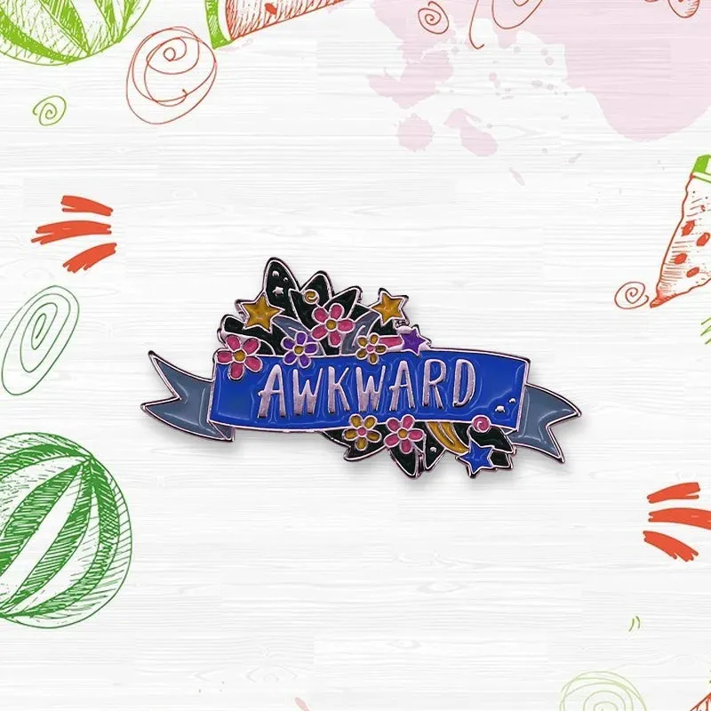 Beautifully Awkward Enamel Pin