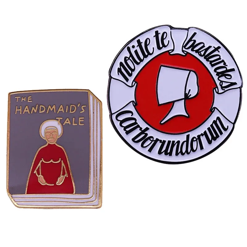 Handmaid's Tale Enamel Pin Book Quote Nolite Te Bastardes Carborundorum