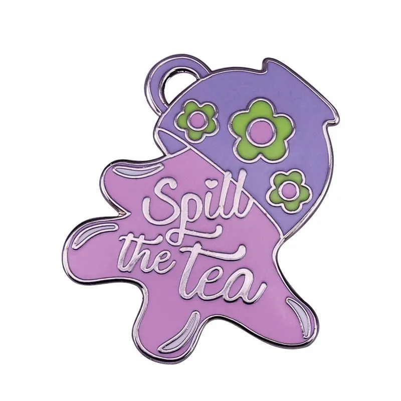 Spill the Tea Enamel Pin